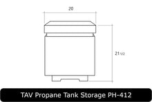 Load image into Gallery viewer, TAV Propane Tank Storage Dimensions
