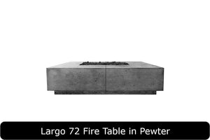Largo 72 Fire Table in Pewter Concrete Finish